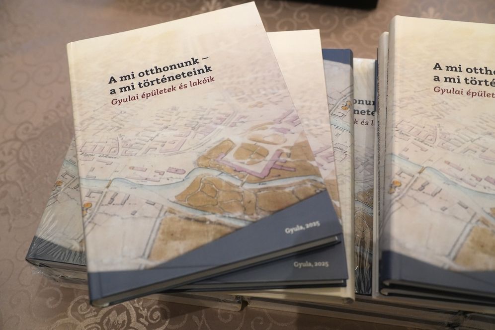 A mi otthonunk – a mi történeteink. Gyulai épületek és lakóik c. kötet bemutatója